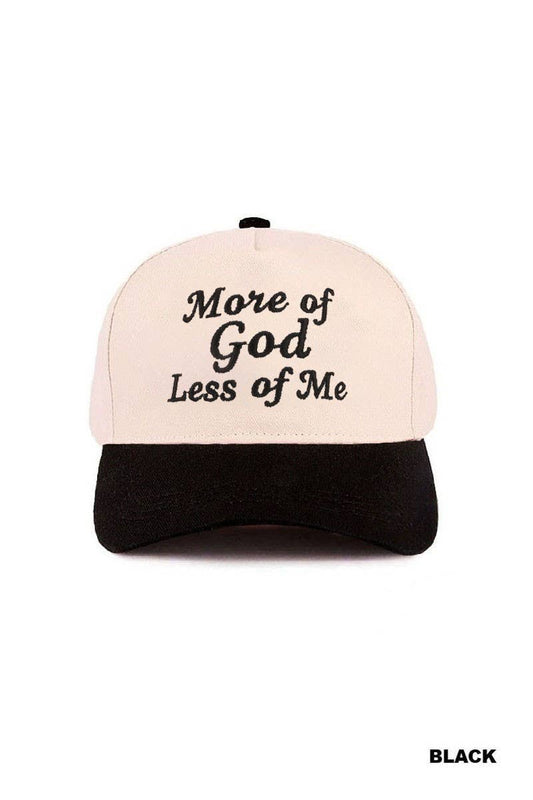 More Of God Less Of Me Two Tone Cotton Hat: BLACK / 1(ONE SIZE)