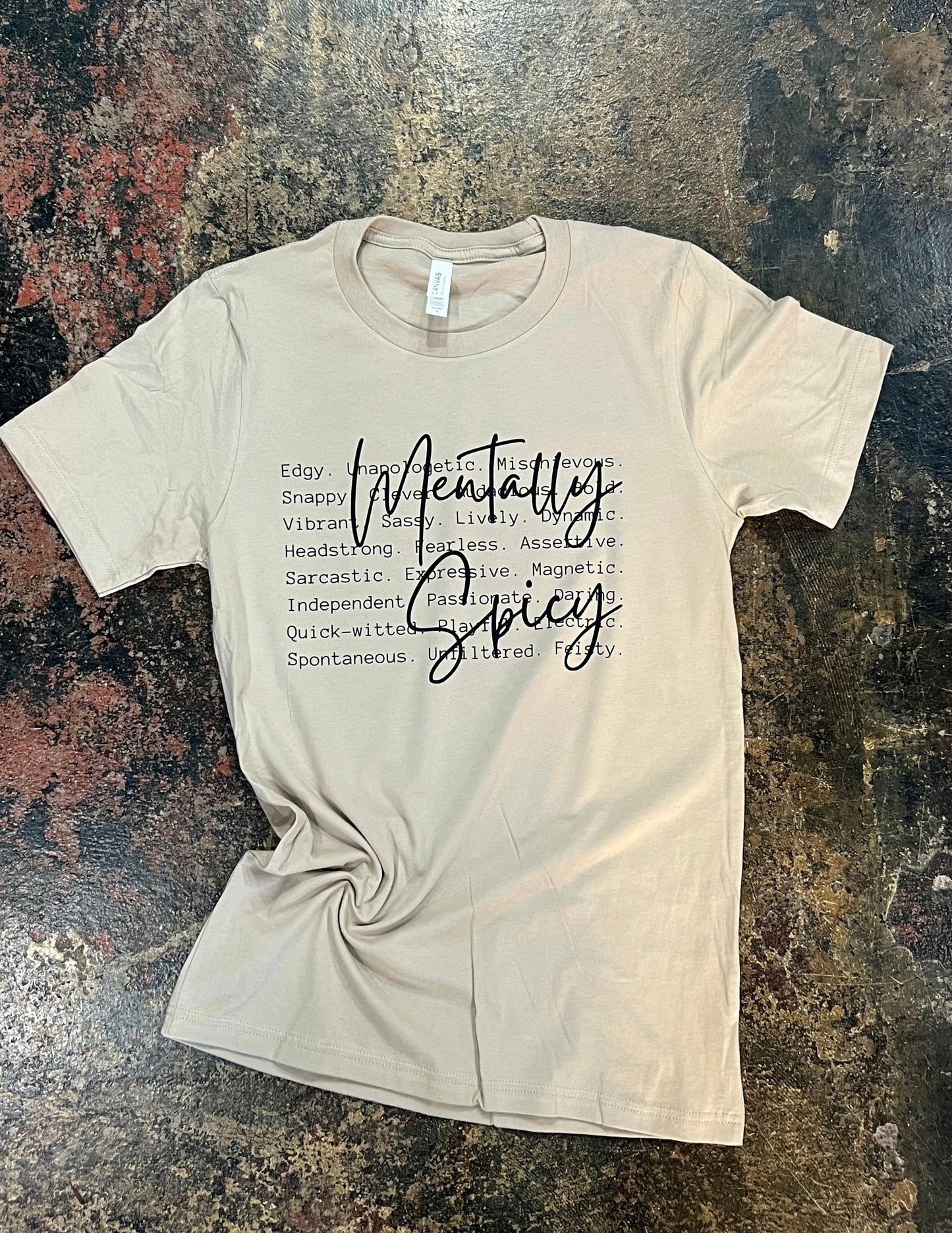 T-Shirt - Mentally Spicy