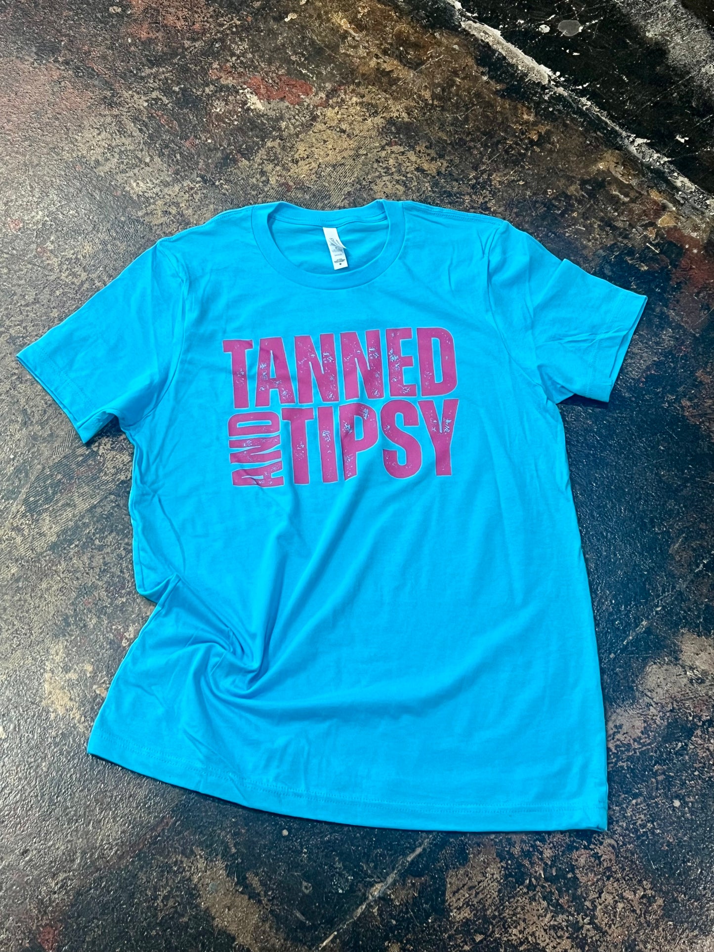 Tanned And Typsy